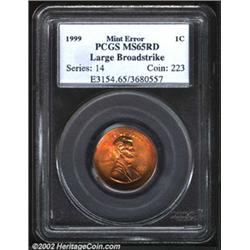 1999 Cent--Large Broadstrike--MS65 Red PCGS.
