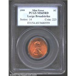 1999 1C Cent--Large Broadstrike--MS65 Red PCGS.