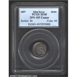 1857 H10C Half Dime--20% Off Center--XF45 PCGS.