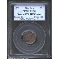1890 10C Dime--Struck 35% Off Center--AU50 PCGS.