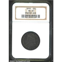 1818 25C MS65 NGC.