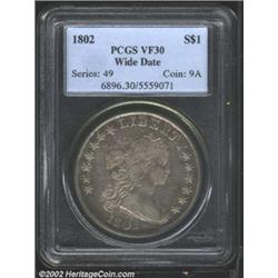 1802 S$1 Wide Date VF30 PCGS.