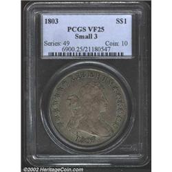1803 S$1 Small 3 VF25 PCGS.