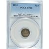 Image 1 : 1853 THREE CENT SILVER PCGS VF 30