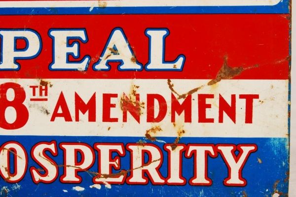 Repeal the 18th Amendment Tin Prohibition Sign