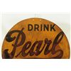 Image 2 : Early Drink Pearl Lager Beer Sign
