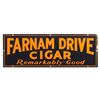 Image 1 : Farnam Drive Cigars Porcelain Advertising Sign