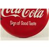 Image 3 : Coca-Cola Sign of Good Taste 24" Button