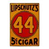 Image 1 : Lipschutz's 44 5 Cent Cigar Tin Sign