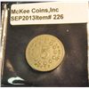 Image 2 : 226. 1867 U.S. Shield Nickel. VF 30. Partially filled die near the date. Scarce Mint error.