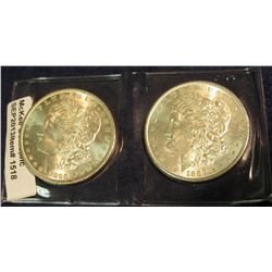 1518. 1889 P & 99 P Morgan Silver Dollars. Brilliant Unc.