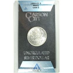 1884-CC GSA MORGAN SIVER DOLLAR, ANACS MS-61  NO BOX OR CERTIFICATE