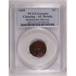 1955/55 LINCOLN ONE CENT PCGS AU, CLEANED, NICE, EST. $1575-$1625