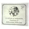 Image 3 : 2000 GILBRALTER 5 POUND TITANIUM PROOF  MILLENIUM COIN WITH ORIG BOX COA