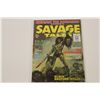 Image 2 : SAVAGE TALES #1-7 CONSECUTIVE (1971-74) THE 1ST 7 ISSUES FROM THE BRONZE MARVEL FANTASY MAG.