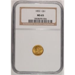 1853 $1 GOLD TYPE 1 NGC MS65