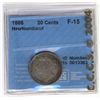 Image 1 : Newfoundland 1885 20 Cents, CCCS F-15.