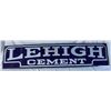 Image 1 : Lehigh Cement Single-sided Porcelain Sign