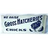 Image 2 : Gross Hatcheries Chicks Flanged Sign