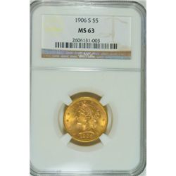 1906-S $5 GOLD LIBERTY NGC MS-63 BETTER DATE COIN