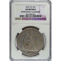 1870 CC SEATED DOLLAR NGC AU, WE FEEL COIN HAS NOT BEEN CLEANED! VERY NICE!