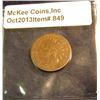 Image 1 : 849. 1873 Open 3 Indian Head Cent. G-4. Redbook value $22.00.
