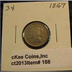188. 1867 U.S. Three Cent Nickel. F-12. Redbook value $20+.