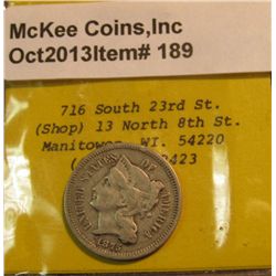 189. 1875 U.S. Three Cent Nickel. F-12. Redbook value $20+.
