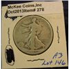 Image 1 : 278. 1921 D Walking Liberty Half Dollar. G-4. Redbook value $325.00.