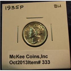 333. 1935 P Mercury Dime. BU.