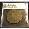 Image 1 : 608. 1826 U.S. Large Cent. F-12. Redbook value $32.00.