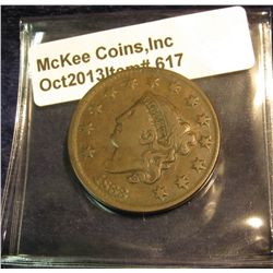 617. 1833 U.S. Large Cent. F+. Redbook value $30.00.