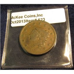 623. 1836 U.S. Large Cent. VG-8. Redbook value $25.00.