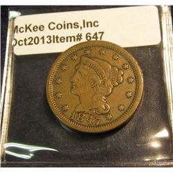 647. 1847 No.3, 4, touches Bust, left top of 4 near curl, Maybe N1 A1 U.S. Large Cent. Reverse die b