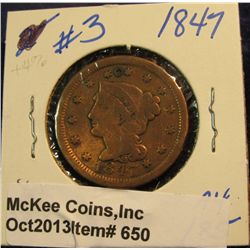 650. 1847 U.S. Large Cent. VG-8. Partial hole.