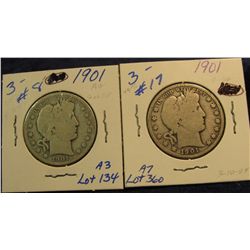 704. (2) 1901 P  U.S. Barber Half Dollar. G-AG. Redbook value $32.00.