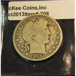 708. 1915 S U.S. Barber Half Dollar. G+ . Redbook value $15.00