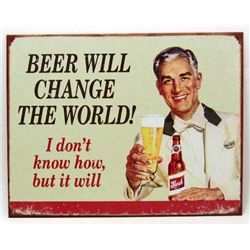 14852 - METAL BEER HUMOR SIGN APPROX 16" X 12 1/2"
