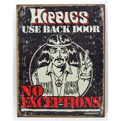 14854 - METAL HIPPIE HUMOR SIGN APPROX 12 1/2" X 16"