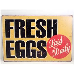6225 -  FARM FRESH EGGS METAL SIGN