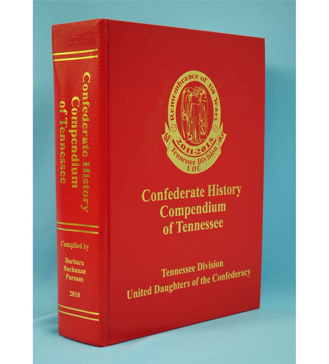 Confederate History Compendium of Tennessee UDC