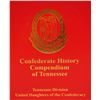Image 2 : Confederate History Compendium of Tennessee UDC