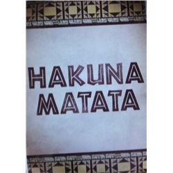 THERE ARE NO WORRIES, HAKUNA MATATA ART POSTER