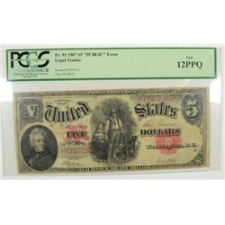 1907 $5 US NOTE MINT ERROR "PCBLIC" PCGS 12 PPQ
