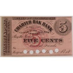 1862 FIVE CENT CHARTER OAK BANK HARTFORD, CT NOTE CU