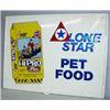 Image 1 : 1 PET FOOD SIGN LONESTAR PETFOOD OF METAL. WITH SOME SCRATCHES H36", L48". WEIGHT 5.5LBS....