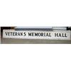 Image 1 : 1 SIGN-MOVIE PROP VETERANS MEMORIAL HALL IN GOOD COND. H 25", L181". WEIGHT 41LBS. "PERFECT WORLD...