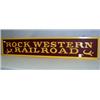 Image 1 : 1 SIGN-MOVIE PROP "ROCK WESTERN RAILROAD" OF WOOD IN GOOD COND H14", L72". WEIGHT 9LBS....