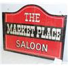 Image 1 : 1 MARKET PLACE SALOON SIGN OF WOOD IN FAIR COND. H23", L29". WT. 14.5LBS....
