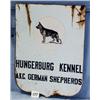 Image 1 : 1 GERMAN SHEPHERDS SIGN- HUNGERBURG, KENNEL A.K.C. METAL SIGN ON HANGER. H18", L24" WITH RUST. WE...